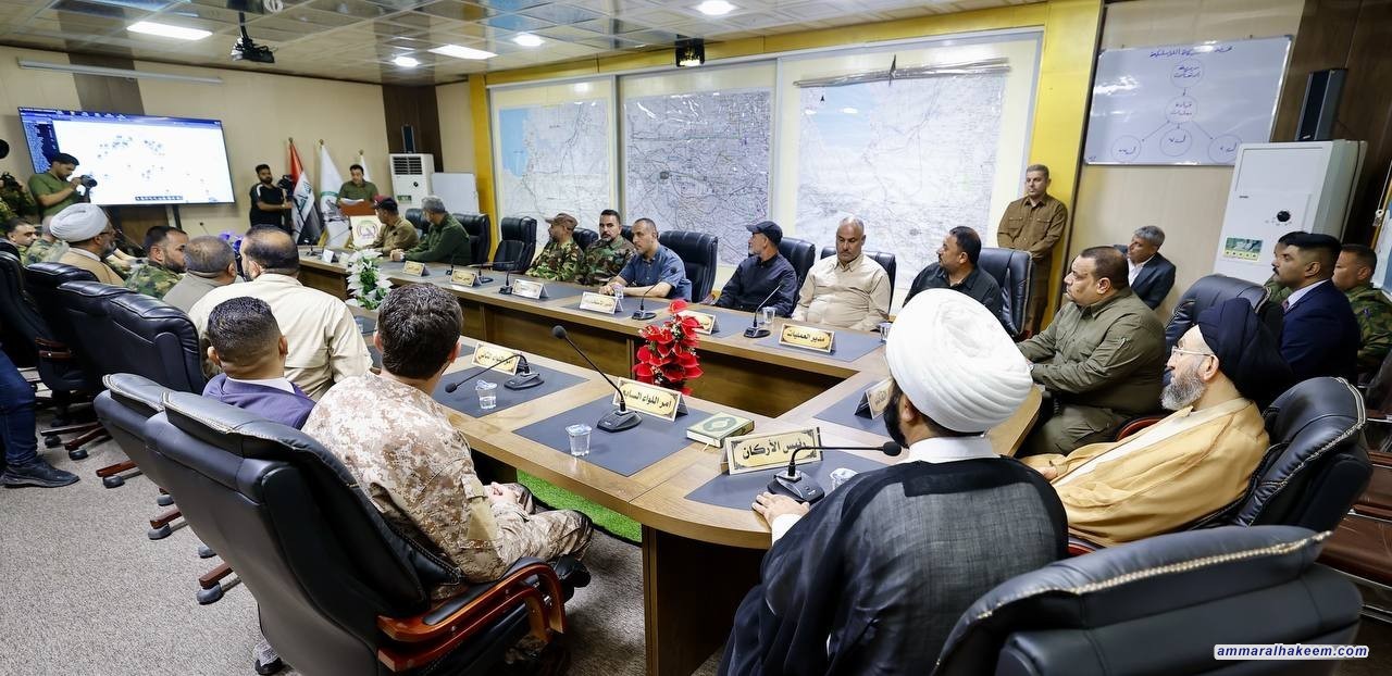 السيد الحكيم من قيادة عمليات شرق الأنبار: الحشد الشعبي ضرورة استراتيجية وامتداد لفتوى الجهاد المباركة