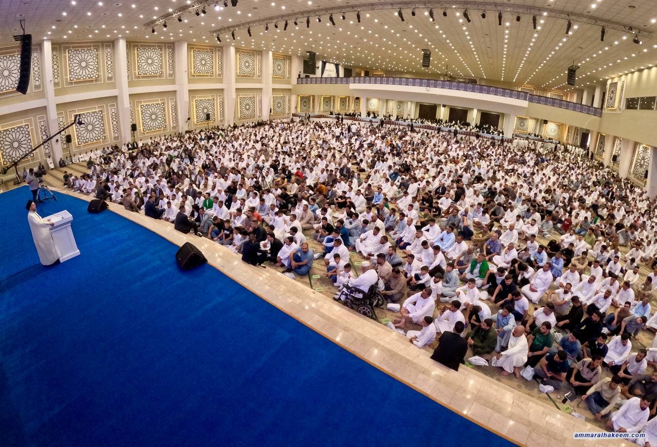 نص خطبة السيد الحكيم السياسية في عيد الأضحى المبارك 1446 هـ - 2025م